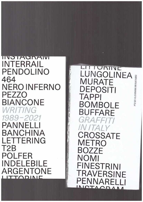 MININNO, Alessandro - Graffiti Writing in Italy 1989–2021 (bruno)