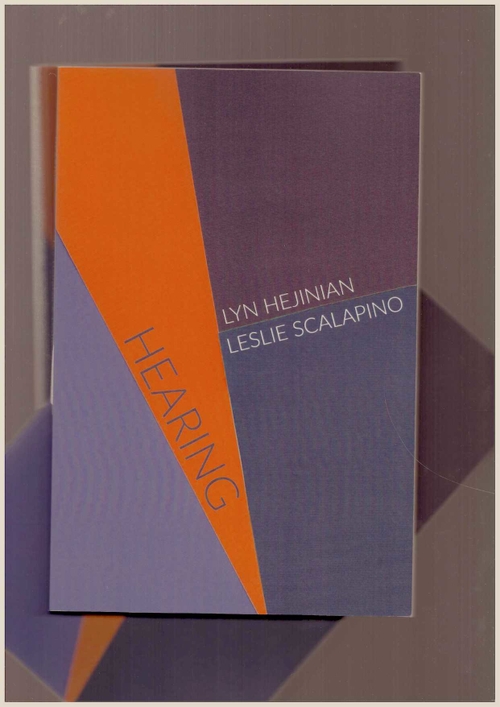 HEJINIAN, Lyn; SCALAPINO, Leslie - Hearing (Litmus Press)