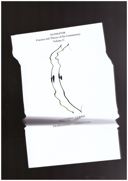 DI SEREGO ALIGHIERI, Andrea; MASCIANDARO, Nicola (eds.) - Glossator #11 Cristina Campo: Translation / Commentary (Open Humanities Press)