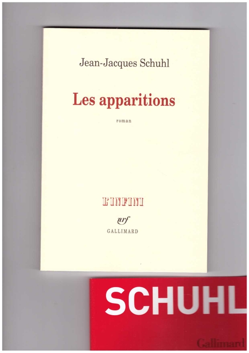 SCHUHL, Jean-Jacques - Les apparitions (Gallimard)