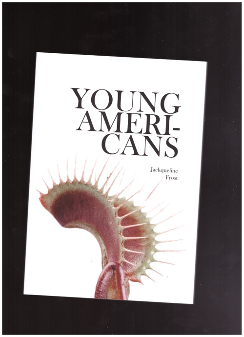 FROST, Jackqueline - Young Americans (Pamenar Press)