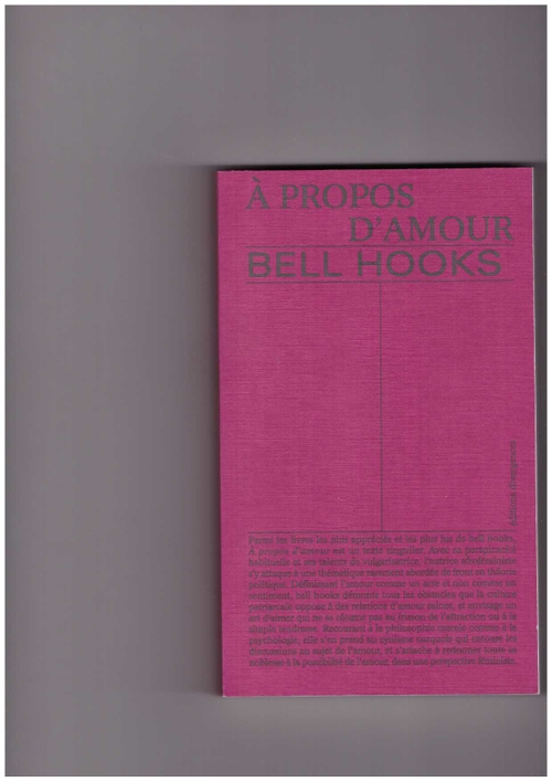 hooks, bell - À propos d’amour (Éditions Divergences)
