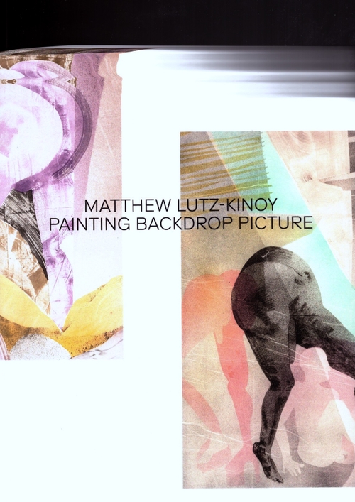 LUTZ-KINOY, Matthew - Painting Backdrop Picture (Verlag der Buchhandlung Walther König)
