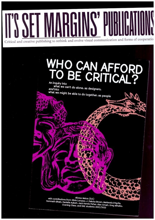 MATOS, Afonso (ed.) - Who can afford to be critical? (Set Margins)