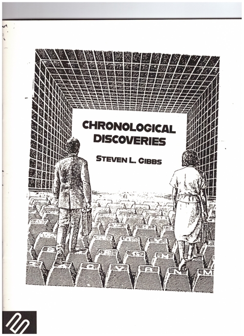 GIBBS, Steven L. - Chronological Discoveries (Inpatient Press)