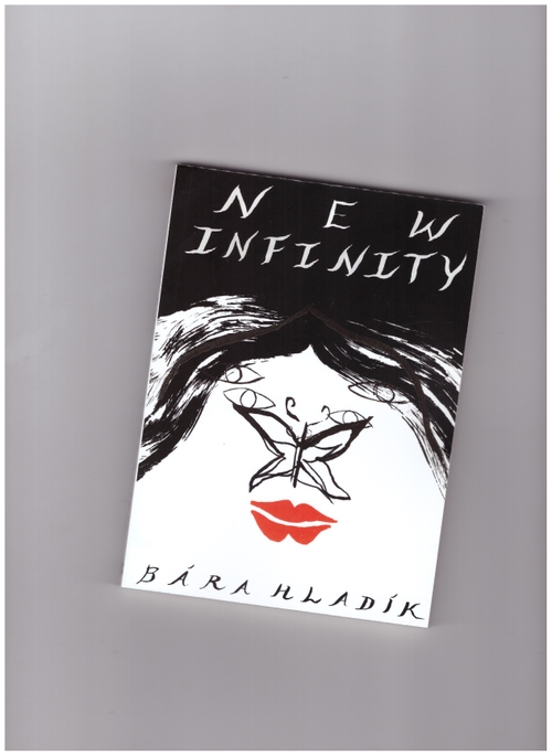 HLADÍK, Bára - New Infinity (Metatron Press)