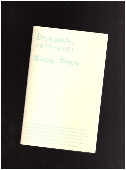 IVES, Lucy - Dreams, 2016-2021 (if a leaf press)