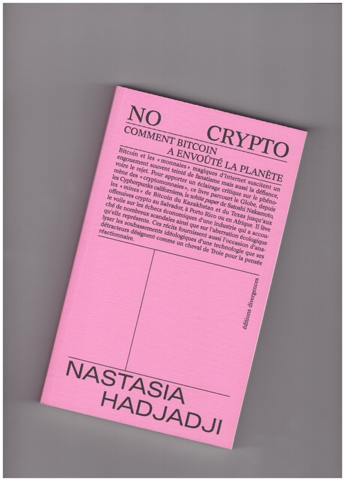 HADJADJI, Nastasia - No Crypto - Comment Bitcoin a envoûté la planète (Shed Publishing)