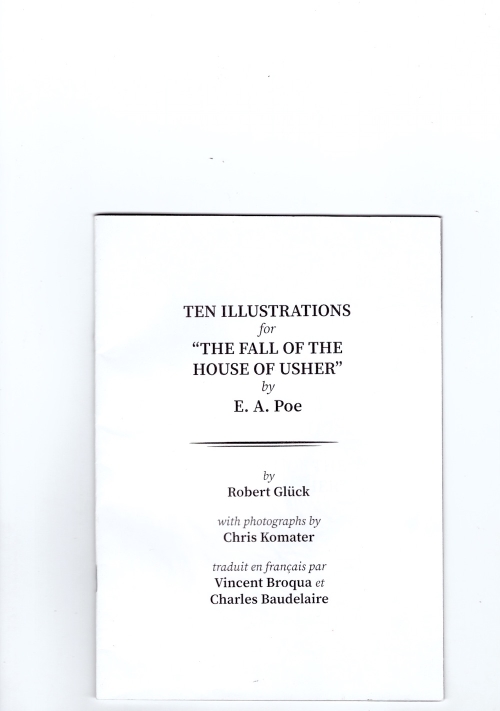 GLÜCK, Robert; KOMATER, Chris - Ten Illustrations for “The Fall of the House of Usher” by E. A. Poe (After 8 Books,Publication Studio)