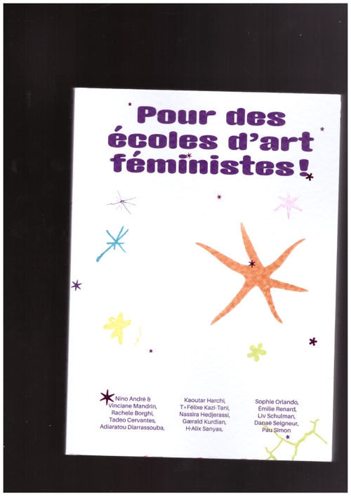 LAPALU, Sophie; MARTEL, Michèle (eds.) - Pour des écoles d'art féministes ! (Tombolo Presses)