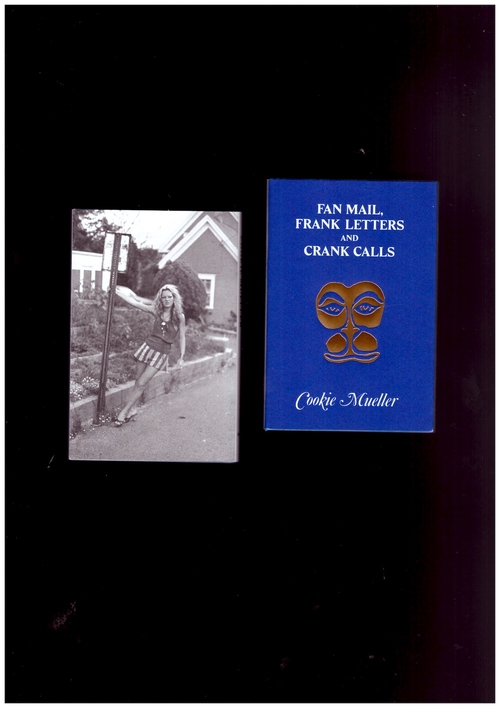 MUELLER, Cookie - Fan Mail, Frank Letters and Crank Calls (Hanuman Editions)