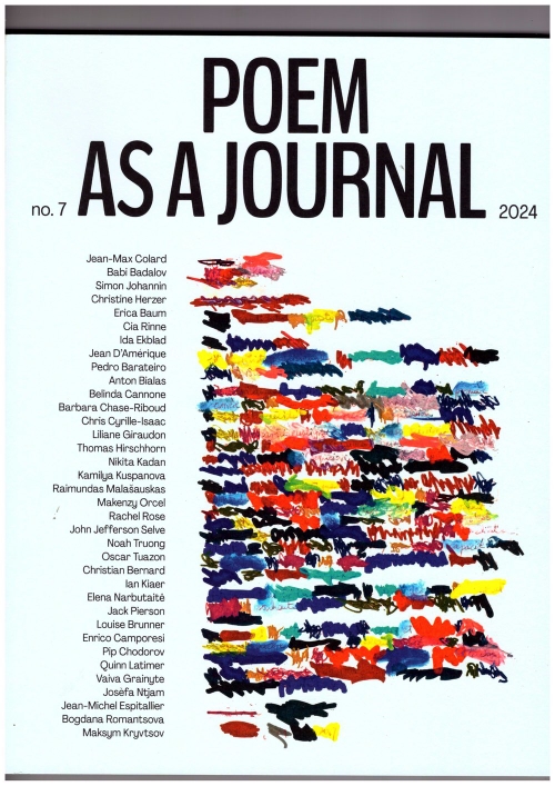 COLARD, Jean-Max (ed.) - * as a Journal #7: Poem (Lithuanian Cultural Institute)