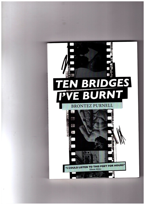 PURNELL, Brontez - Ten Bridges I’ve Burnt (Cipher Press)