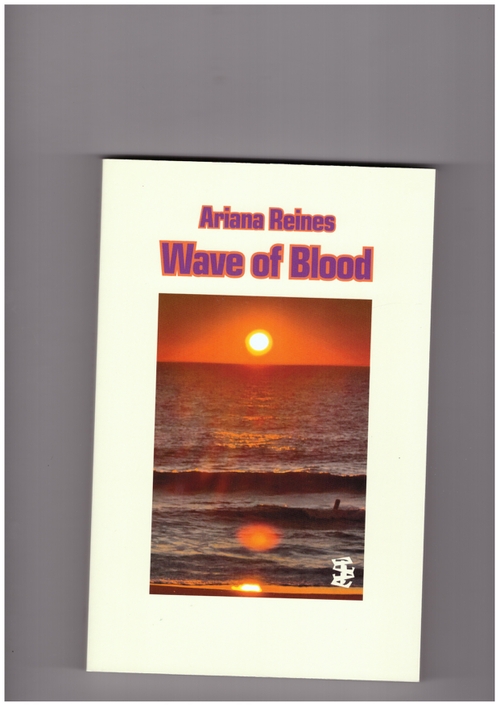 REINES, Ariana - Wave of Blood (Divided Publishing)