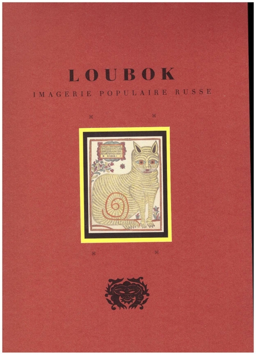 BIANCHI, Laetitia - Loubok. Imagerie populaire russe (Mexico)