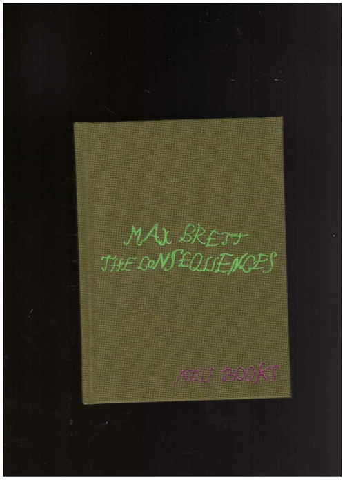 BRETT, Max - The Consequences (ness books)