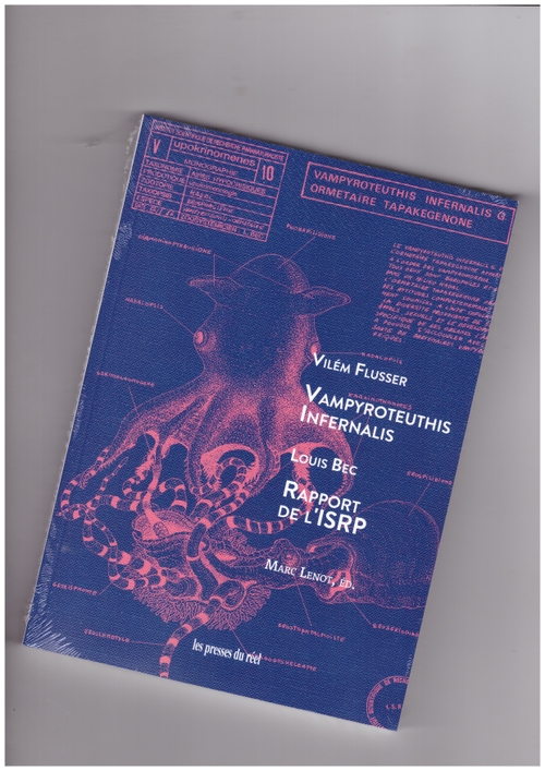 FLUSSER, Vilém - Vampyroteuthis infernalis (Les Presses du Réel)