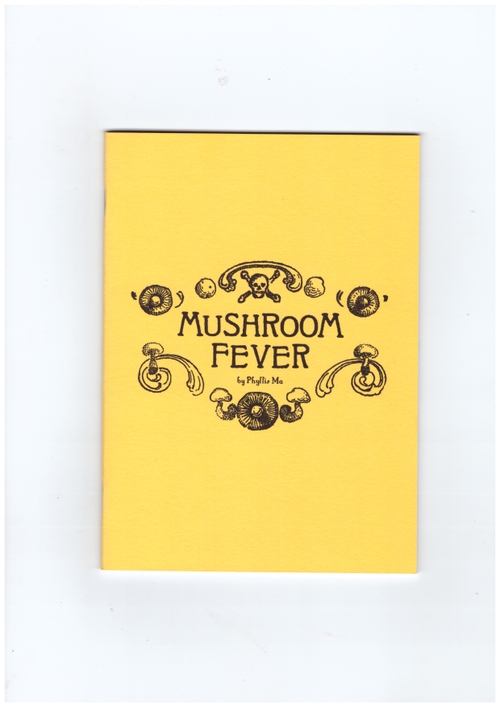 MA, Phyllis  - Mushroom Fever (Self-Published)