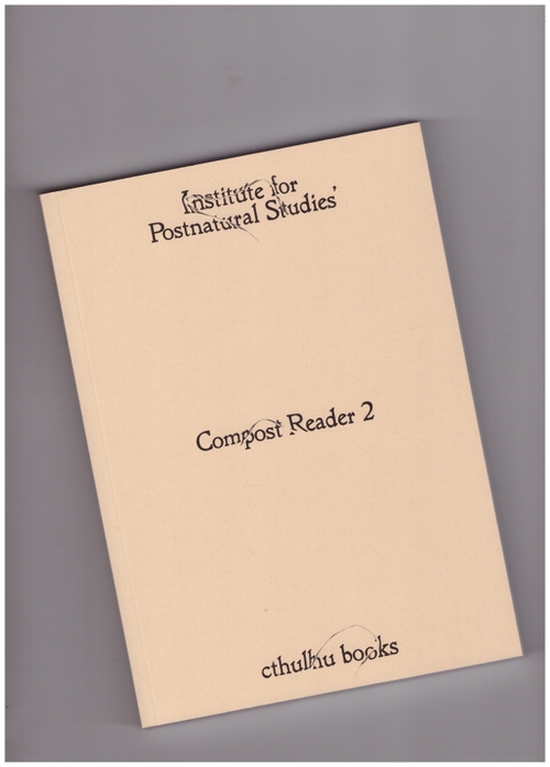 TUMA, Yuri; ALONSO, Gabriel (eds.) - Compost Reader 2 (cthulhu books)
