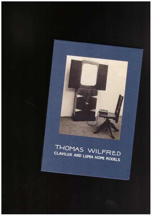 WILFRED, Thomas - Clavilux and Lumia Home Models (Further Reading)