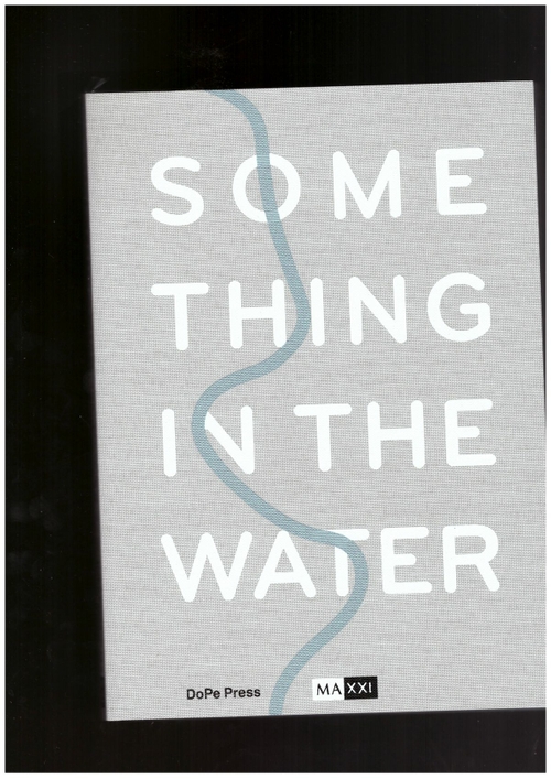 TUAZON, Oscar (ed.) - Something in the Water (DoPe Press)