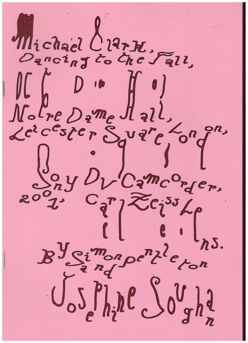 PENDELTON, Simon; SOUGHAN, Josephine  - Michael Clark. Dancing to the Fall (The Everyday Press)
