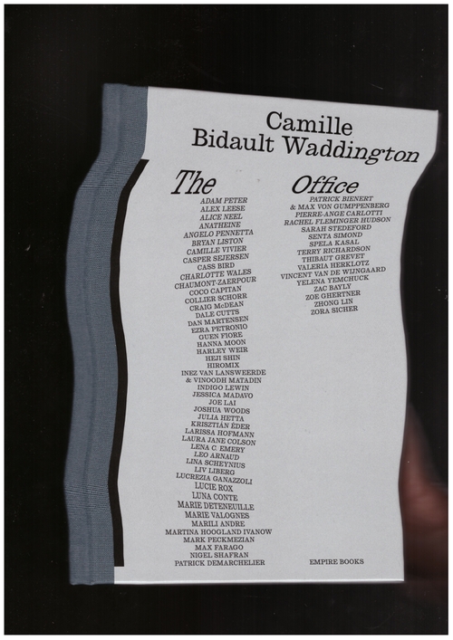 BIDAULT WADDINGTON, Camille - The Office (Éditions Empire)