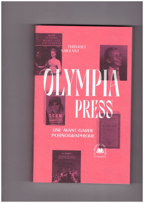 SAILLANT, Thibault - Olympia Press. Une avant-garde pornographique (l’échappée)