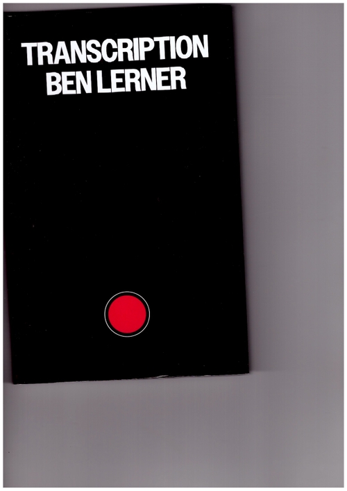 LERNER, Ben - Transcription (Granta)