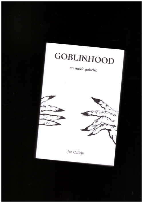 CALLEJA, Jen - Goblinhood, en mode gobelin (Rag)
