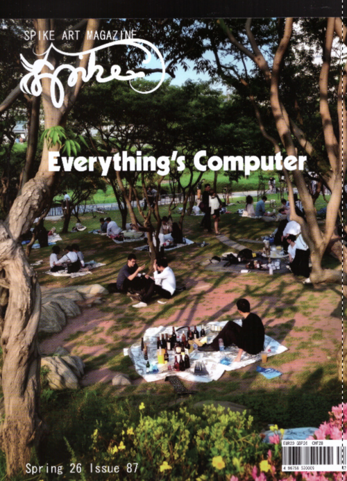 VITORELLI, Rita; ZAMBONI, Isabella; KOBALD, Christian; KURTH, Patrick (eds.) - Spike #87 – Everything's Computer (Spike)