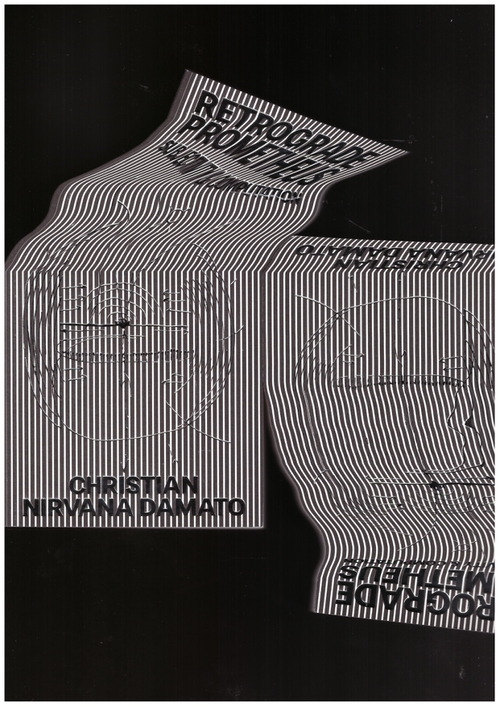 NIRVANA DAMATO, Christian - Retrograde Prometheus: Subjectivity & Computation (Becoming Press)