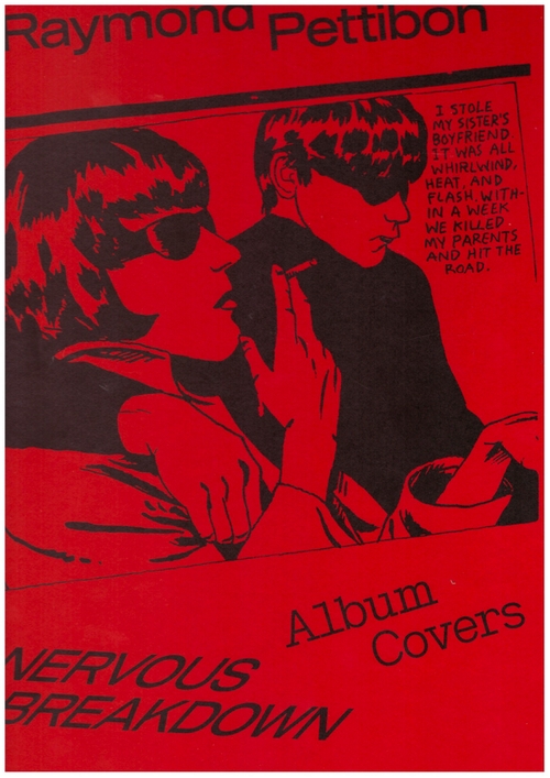 PETTIBON, Raymond  - Nervous Breakdown (David Zwirner Books)