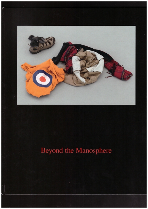 Various - Beyond the Manosphere – Masculinities Today (Stedelijk Museum Amsterdam)