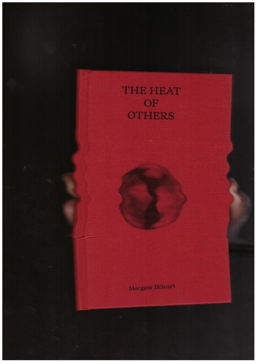 BILLUART, Morgane - The Heat of Others (Set Margins)