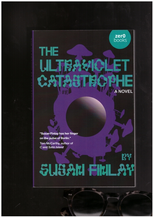 FINLAY, Susan - The Ultraviolet Catastrophe (Zero Books)