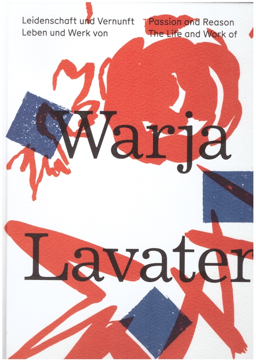 HESSE-HONEGGER, Cornelia (ed) - Warja Lavater. Passion and Reason (Everyeditions)