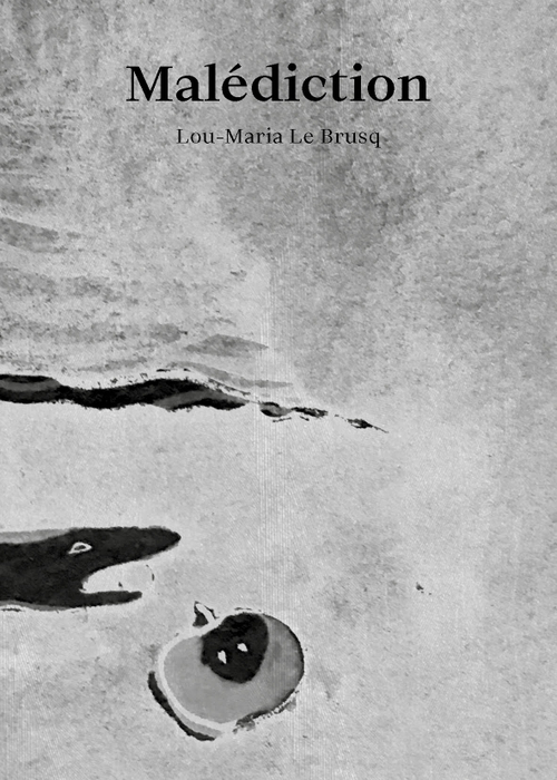 Malédiction, Lou-Maria Le Brusq / lancement et lecture