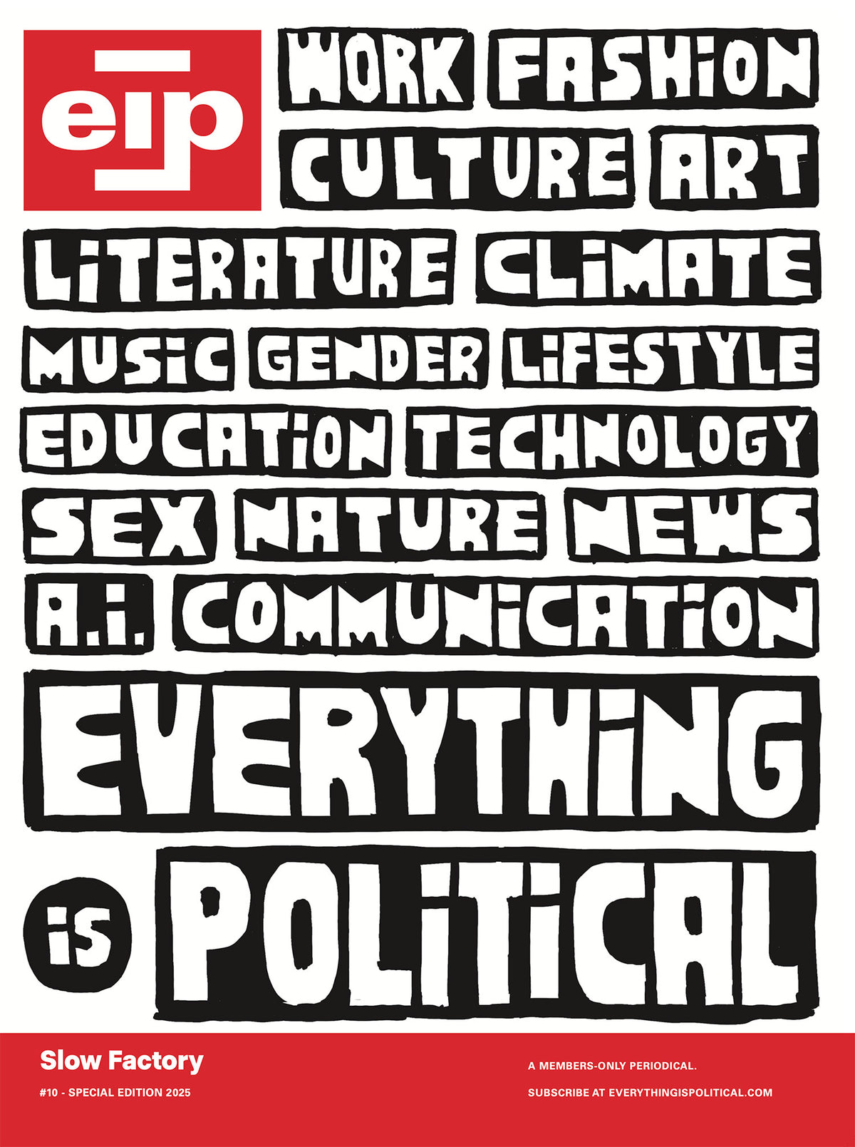 Everything Is Political #10 Special Edition celebration !