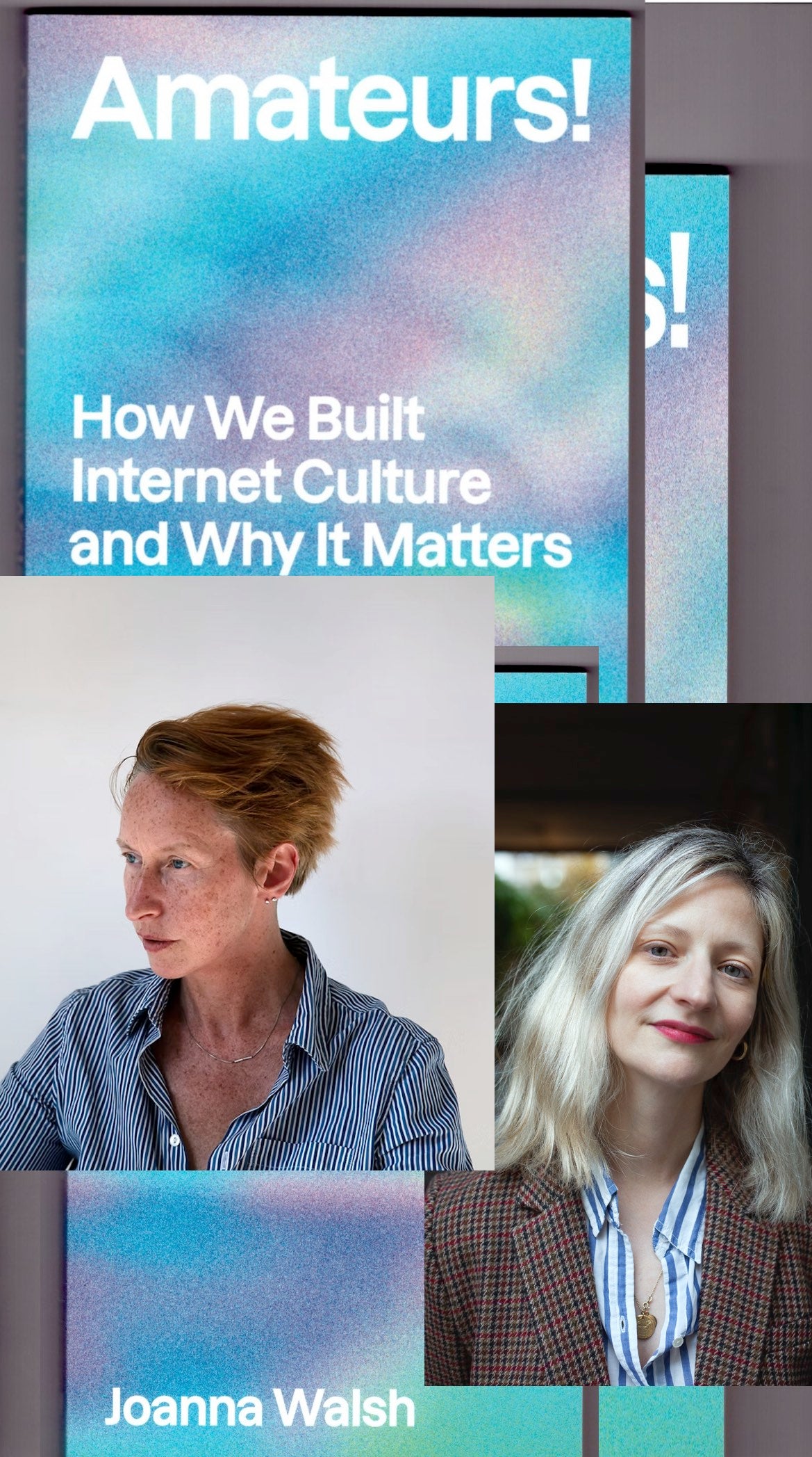 Amateurs! Joanna Walsh and Lauren Elkin in conversation