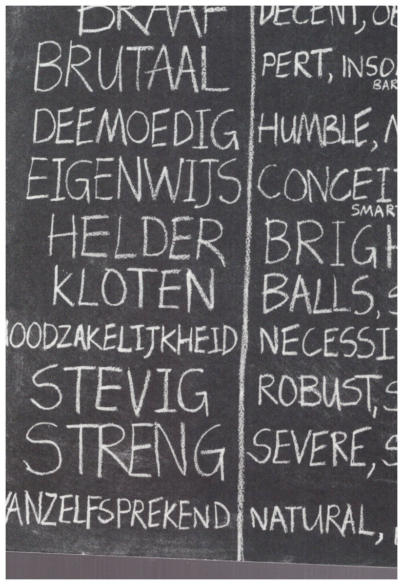 In Alphabetical Order. File Under: Graphic Design, Schools, or Werkplaats Typografie (WT)