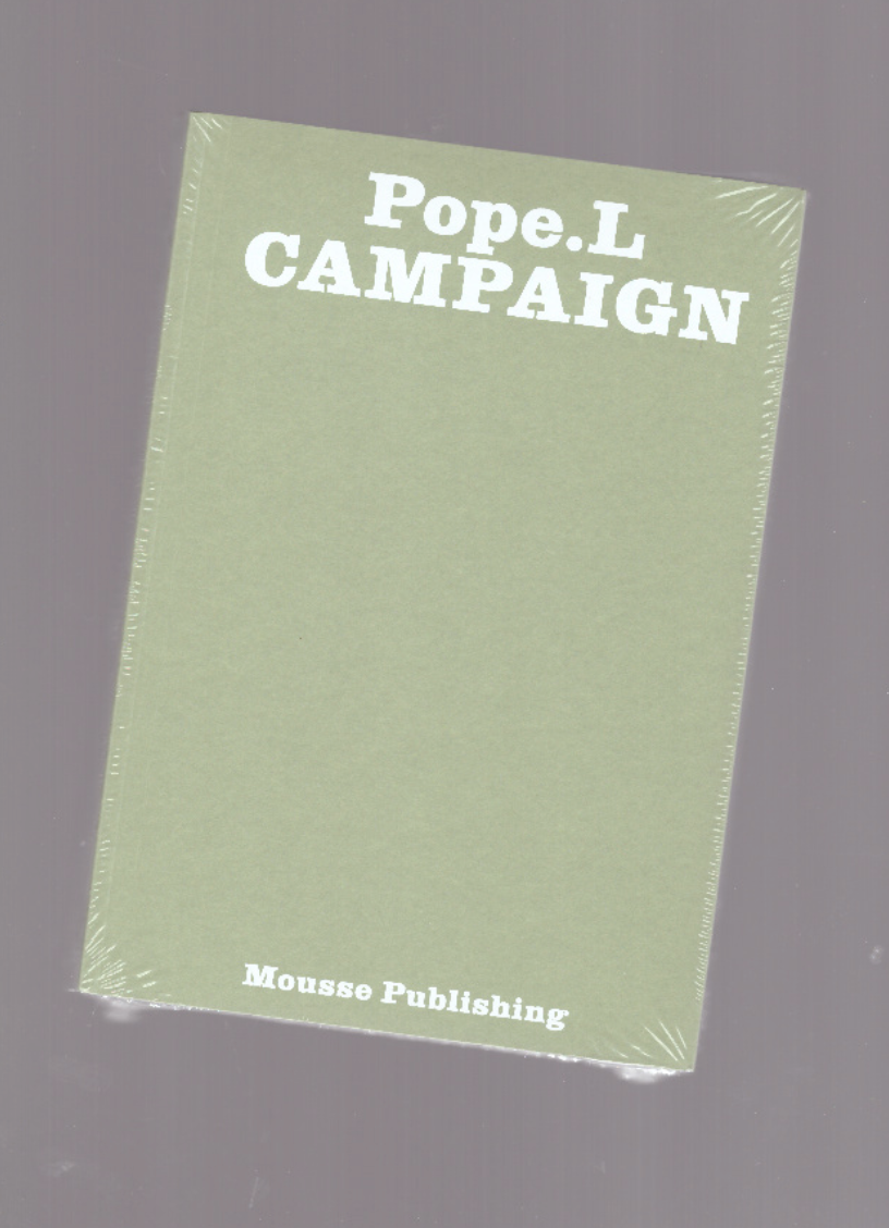 Pope.L Campaign