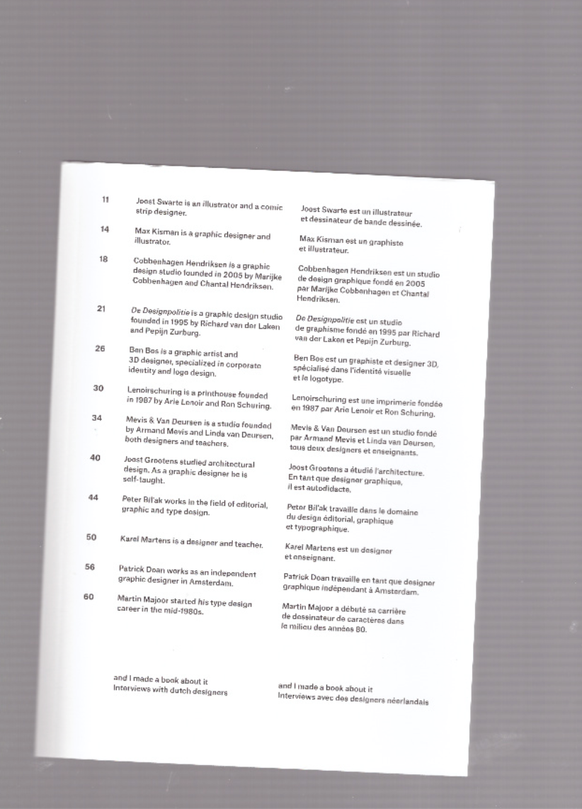 and I made a book about it. interviews with dutch designers