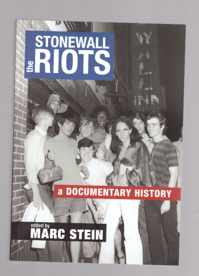 The Stonewall Riots A Documentary History