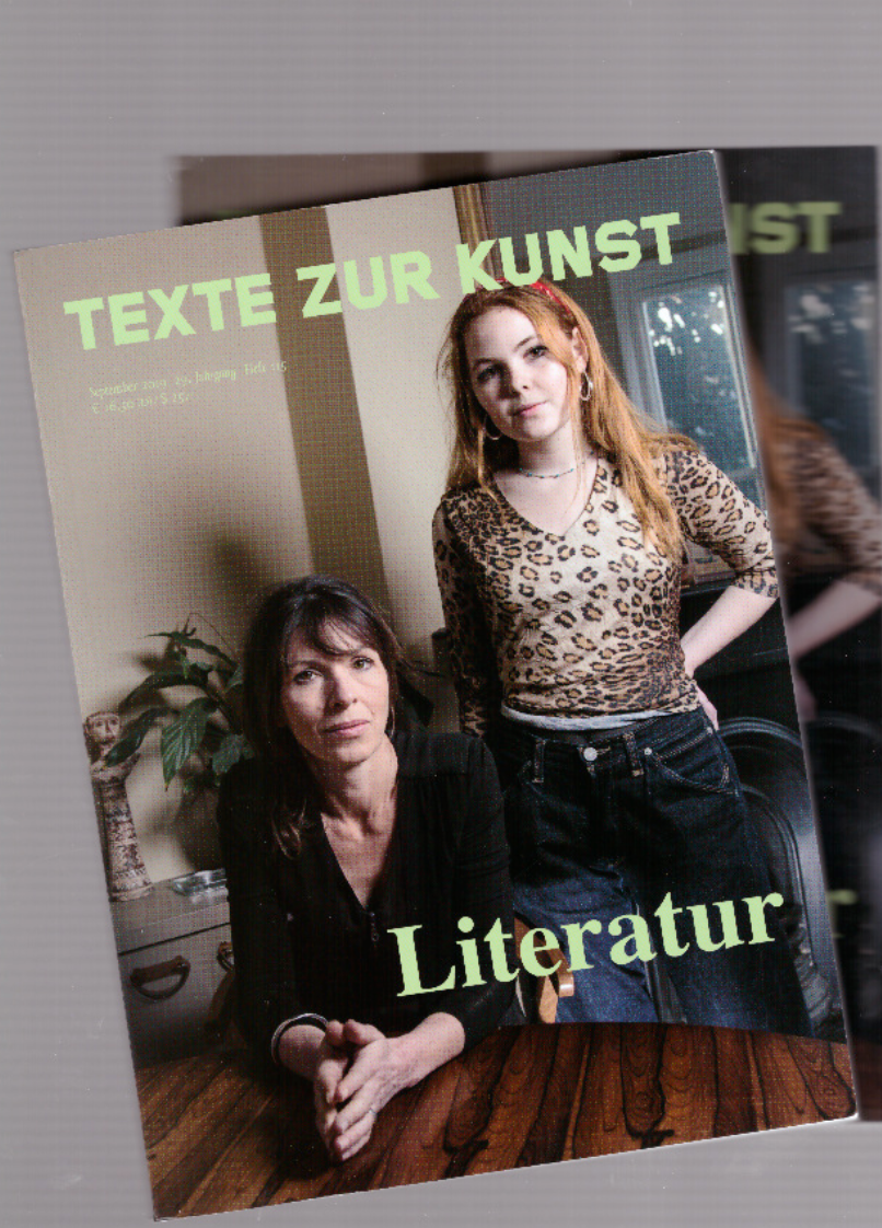 Texte Zur Kunst 29/115 (Sept. 2019) Literatur