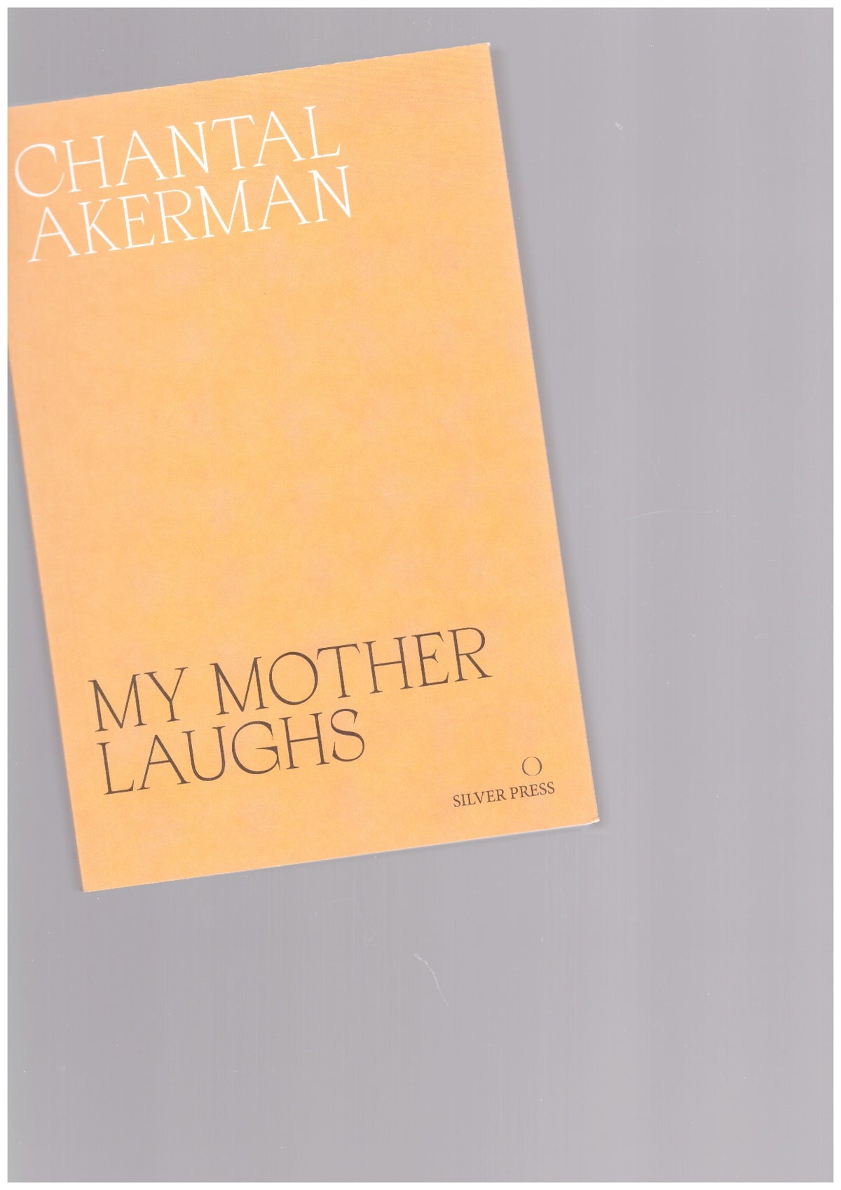 My Mother Laughs [Silver Press]