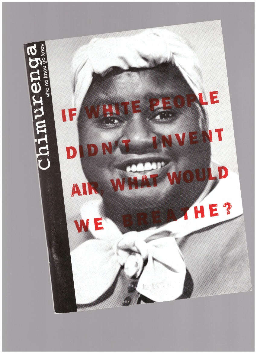 Chimurenga #05 (Head/Body (& Tools)/Corpses)