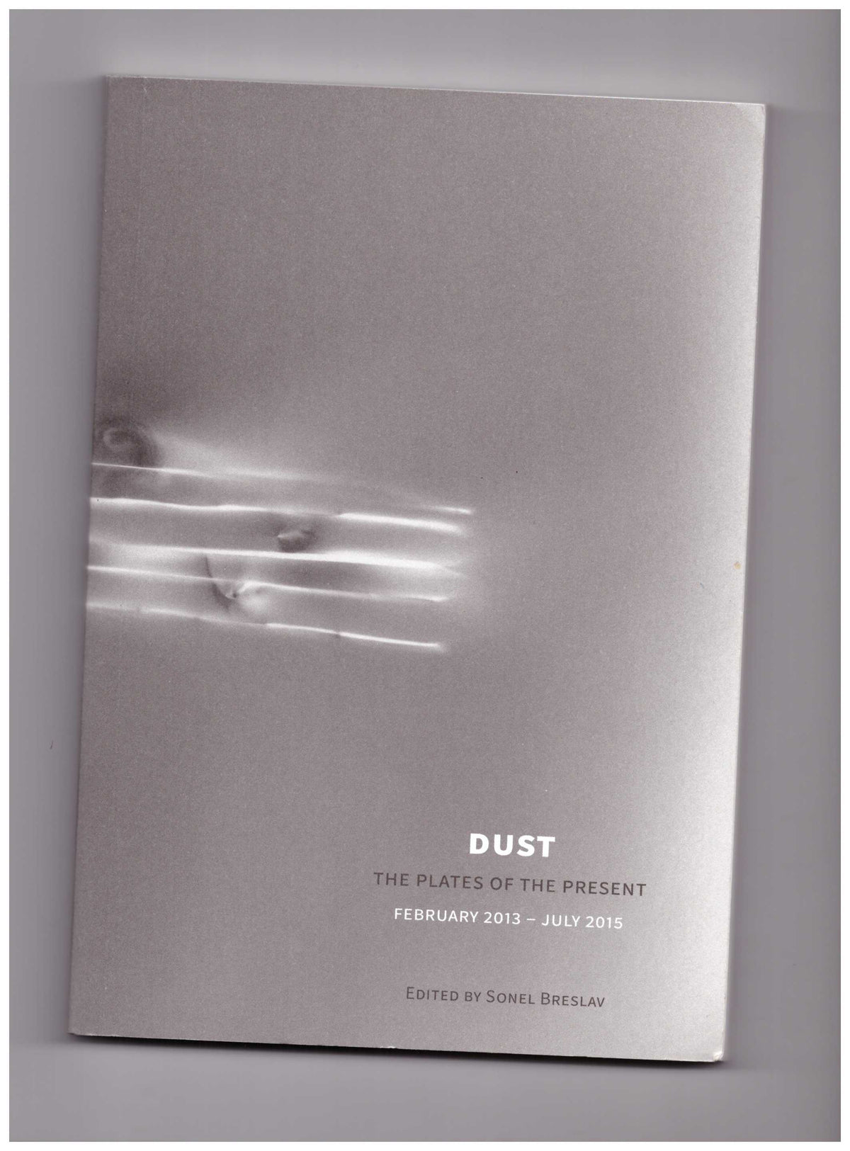 Dust: The Plates of the Present