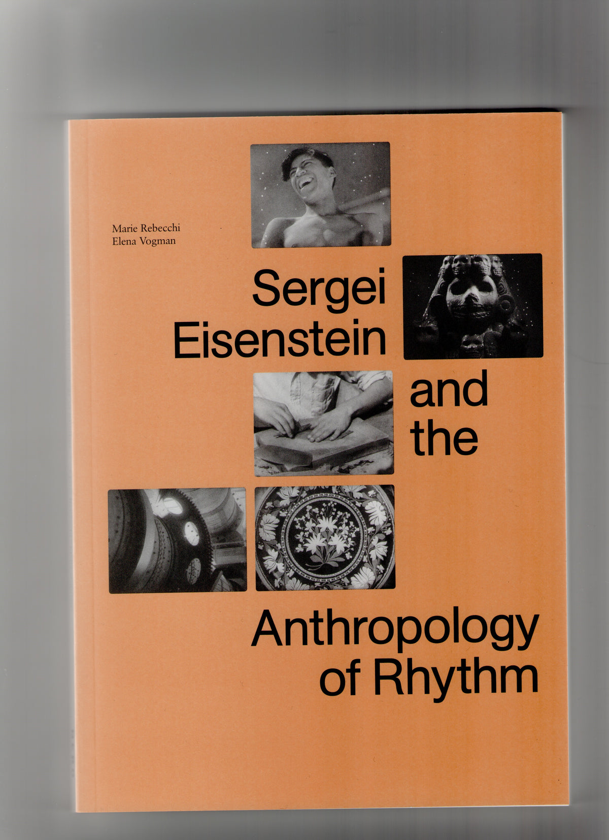 Sergei Eisenstein and the Anthropology of Rhythm