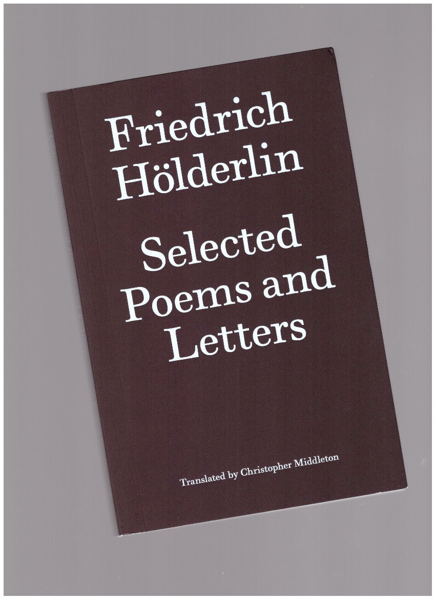 Selected Poems and Letters
